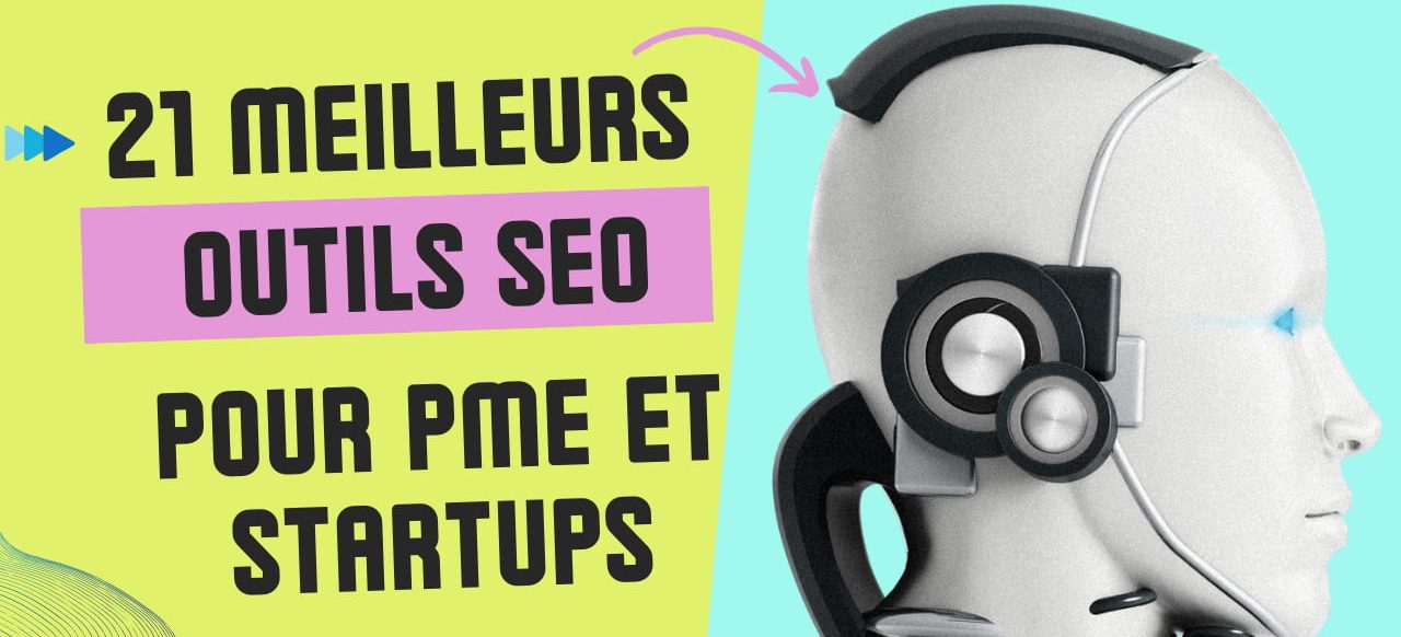 12 meilleurs outils SEO pour PME et startups en 2025